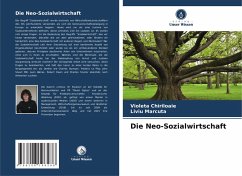 Die Neo-Sozialwirtschaft - Chiriloaie, Violeta;Marcuta, Liviu