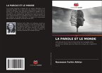 LA PAROLE ET LE MONDE