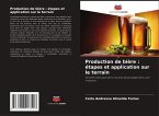 Production de bière : étapes et application sur le terrain Production de bière : étapes et application sur le terrain