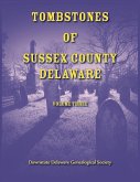 Tombstones of Sussex County, Delaware, Volume Three Tombstones of Sussex County, Delaware, Volume Three