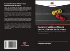 Reconstruction efficace des accidents de la route