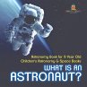 What Is An Astronaut? Astronomy Book... - Bild 1