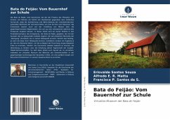 Bata do Feijão: Vom Bauernhof zur Schule - Santos Souza, Erisvaldo;R. Matta, Alfredo E.;Santos da S., Francisca P.