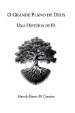 O Grande Plano De Deus
