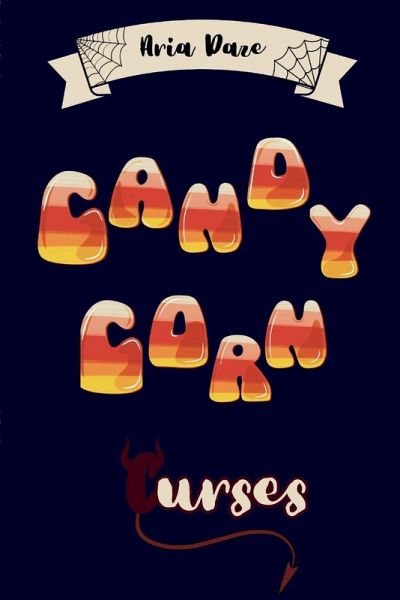 Candy Corn Curses Candy Corn Curses