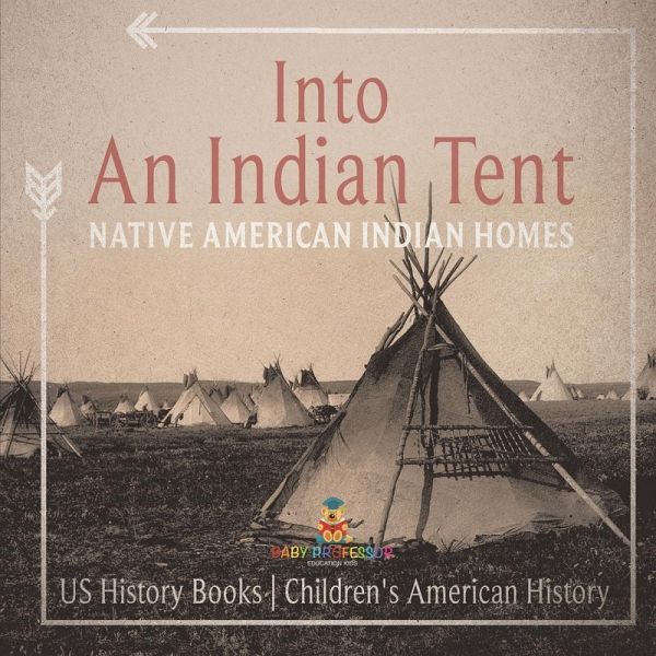 Into An Indian Tent Into An Indian Tent