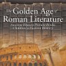 The Golden Age of Roman Literature -... - Bild 1