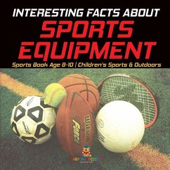 Interesting Facts about Sports Equipment - Sports Book Age 8-10   Children's Sports & Outdoors - Baby
