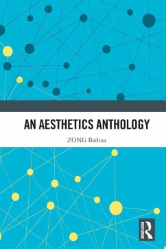 An Aesthetics Anthology - Baihua, Zong