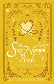 The Sun-Nymph Bride The Sun-Nymph Bride