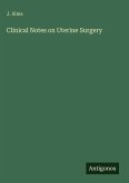 Clinical Notes on Uterine Surgery