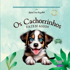 Os Cachorrinhos Fazem Assim - Irian Presznhuk, Rafael