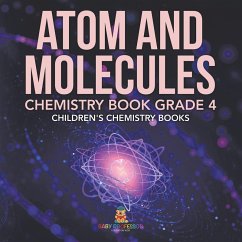 Cover Atom and Molecules - Chemistry Book Grade 4   Children's Chemistry Books