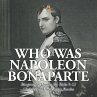 Who Was Napoleon Bonaparte - Biography... - Bild 1
