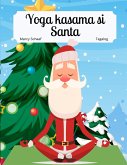 Yoga kasama si Santa (Tagalog) Yoga with Santa Yoga kasama si Santa (Tagalog) Yoga with Santa