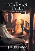 The Deadman Tales - Book One