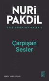Otel Gören Defterler 1 - Carpisan Sesler