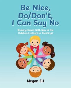 Be Nice, Do/Don't, I Can Say No - Eh, Megan Be Nice, Do/Don't, I Can Say No - Eh, Megan