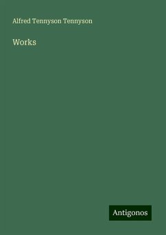 Works - Tennyson, Alfred Tennyson