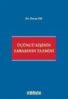 Ücüncü Kisinin Zararinin Tazmini Ciltli - Ok, Orcan