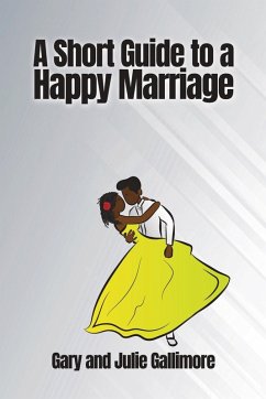 Cover A Short Guide to a Happy Marriage