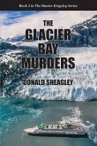 The Glacier Bay Murders The Glacier Bay Murders