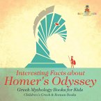 Interesting Facts about Homer's Odyssey - Greek Mythology Books for Kids   Children's Greek & Roman Books