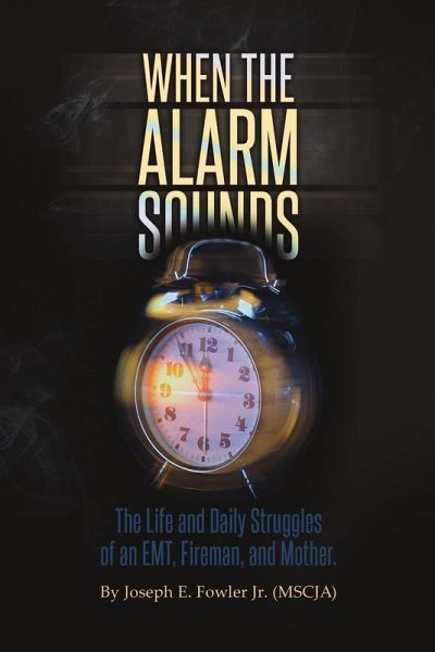 When the Alarm Sounds When the Alarm Sounds