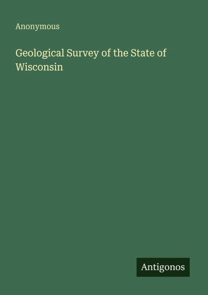 Geological Survey of the State of Wisconsin