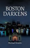 Boston Darkens Boston Darkens