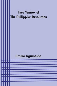 Cover True Version of the Philippine Revolution