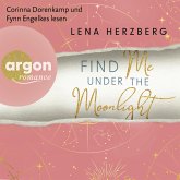 Find Me Under The Moonlight (MP3-Download) Find Me Under The Moonlight (MP3-Download)