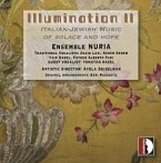 Illumination Ii: Italian-Jewish Music Of Solace An Illumination Ii: Italian-Jewish Music Of Solace An