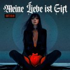 Meine Liebe Ist Gift