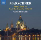 Marschner: Klaviertrios,Vol. 1