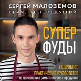 Superfudy. Podrobnoe prakticheskoe rukovodstvo po primeneniyu samyh poleznyh produktov (MP3-Download) Superfudy. Podrobnoe prakticheskoe rukovodstvo po primeneniyu samyh poleznyh produktov (MP3-Download)