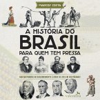 A história do Brasil para quem tem pressa (MP3-Download)