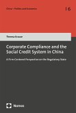 Corporate Compliance and the Social Credit System in China Corporate Compliance and the Social Credit System in China