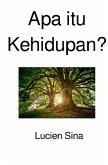 Apa itu Kehidupan?