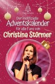 Der inoffizielle Adventskalender für alle Fans von Christina Stürmer - 2024