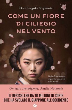 Come un fiore di ciliegio nel vento - Sugimoto, Etsu Inagaki Come un fiore di ciliegio nel vento - Sugimoto, Etsu Inagaki