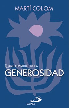 Elogio espiritual de la generosidad (eBook, ePUB) - Colom Martí, Martí