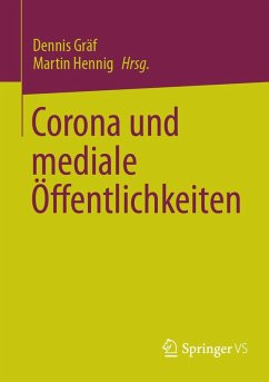Corona und mediale Öffentlichkeiten (eBook, PDF)