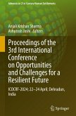 Proceedings of the 3rd International Conference on Opportunities and Challenges for a Resilient Future Proceedings of the 3rd International Conference on Opportunities and Challenges for a Resilient Future