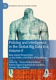 Policing and Intelligence in the Global Big Data Era, Volume II (eBook, PDF)