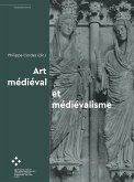 Art médiéval et médiévalisme Art médiéval et médiévalisme