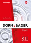 Dorn / Bader Physik SII. Qualifikationsphase Schulbuch. Für Nordrhein-Westfalen