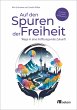 Auf den Spuren der Freiheit - Bild 1