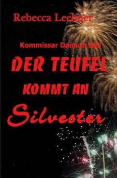 Der Teufel kommt an Silvester - Lechner, Rebecca