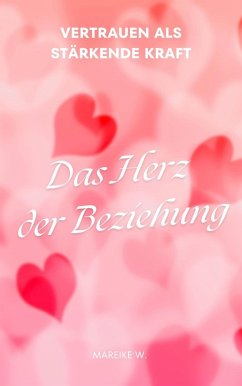 Cover Das Herz der Beziehung (eBook, ePUB)
